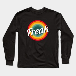 freak Long Sleeve T-Shirt